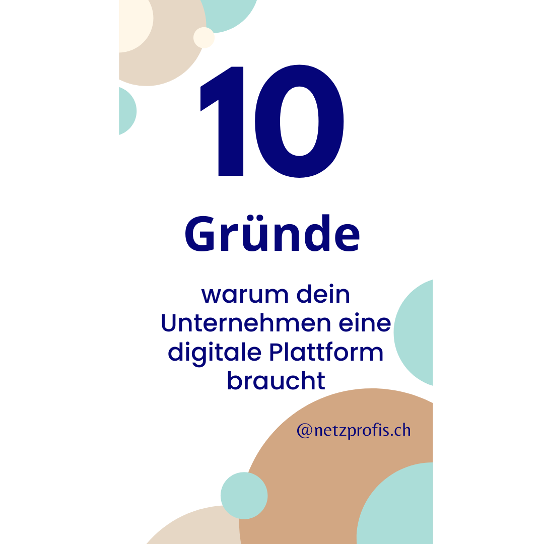 10 Gründe, warum dein Unternehmen digitale Plattformen braucht